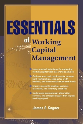 Паперова книга «Essentials of Working Capital Management», автор Джеймс С. Сагнер - фото №1