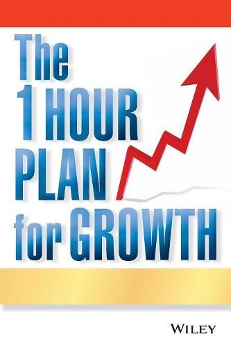 Бумажная книга «The One Hour Plan For Growth: How a Single Sheet of Paper Can Take Your Business to the Next Level», автор Джо Калхун - фото №1