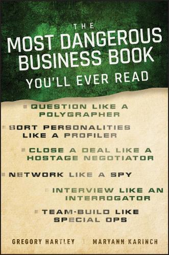 Паперова книга «The Most Dangerous Business Book You'll Ever Read», авторів Грегорі Хартлі, Меріенн Карінч - фото №1