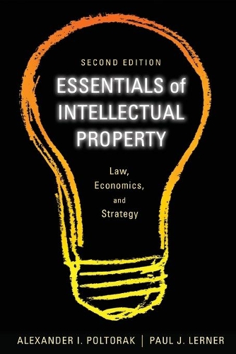 Паперова книга «Essentials of Intellectual Property: Law, Economics, and Strategy», авторів Александр І. Полторак, Пол Дж. Лернер - фото №1