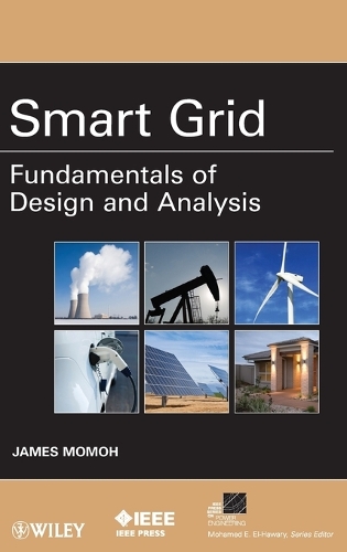 Бумажная книга «Smart Grid: Fundamentals of Design and Analysis», автор Джеймс А. Момох - фото №1