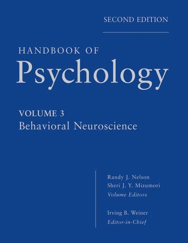 Бумажная книга «Handbook of Psychology, Behavioral Neuroscience», авторов Ирвинг Б. Вайнер, Шери Мизумори - фото №1