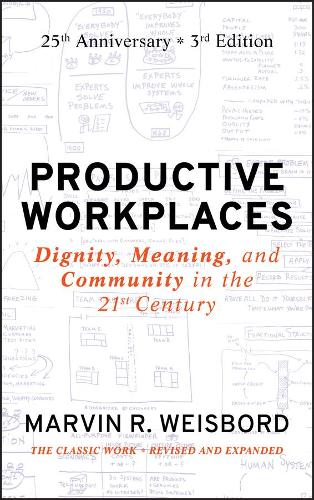 Бумажная книга «Productive Workplaces: Dignity, Meaning, and Community in the 21st Century», автор Марвин Р. Вейсборд - фото №1