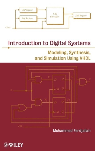Паперова книга «Introduction to Digital Systems: Modeling, Synthesis, and Simulation Using VHDL», автор Мохаммед Ферджаллах - фото №1