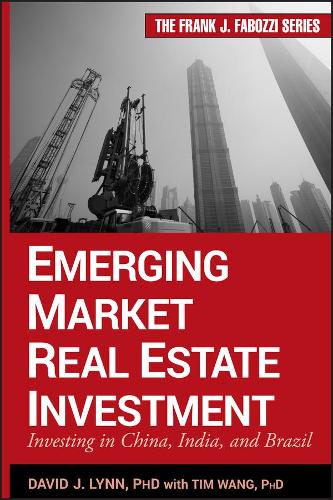 Бумажная книга «Emerging Market Real Estate Investment: Investing in China, India, and Brazil», автор Дэвид Дж. Линн - фото №1