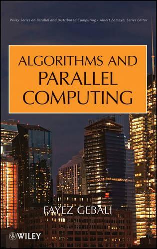 [object Object] «Algorithms and Parallel Computing», автор Фейєз Гебалі - фото №1
