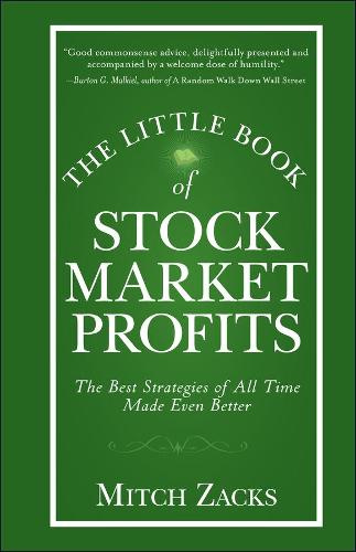 Бумажная книга «The Little Book of Stock Market Profits: The Best Strategies of All Time Made Even Better», автор Митч Закс - фото №1