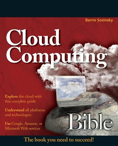 Бумажная книга «Cloud Computing Bible», автор Барри Сосинский - фото №1