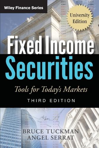Бумажная книга «Fixed Income Securities: Tools for Today's Markets, University Edition», авторов Анхель Серрат, Брюс Такман - фото №1