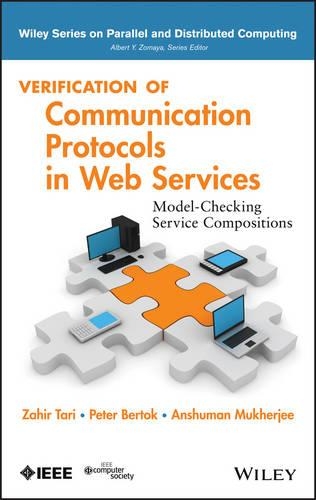 Паперова книга «Verification of Communication Protocols in Web Services: Model-Checking Service Compositions», авторів Казі Сакіб, Пітер Берток, Захір Тарі - фото №1