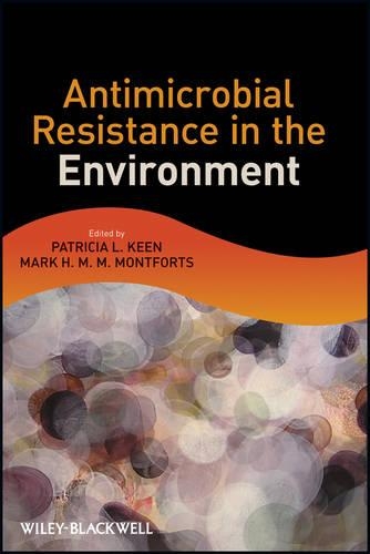 Бумажная книга «Antimicrobial Resistance in the Environment», авторов Марк Х. М. М. Монфортс, Патриция Л. Кин - фото №1