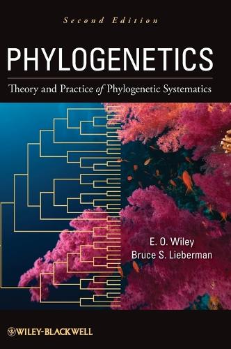 Бумажная книга «Phylogenetics: Theory and Practice of Phylogenetic Systematics», авторов Брюс С. Либерман, Э. О. Уайли - фото №1
