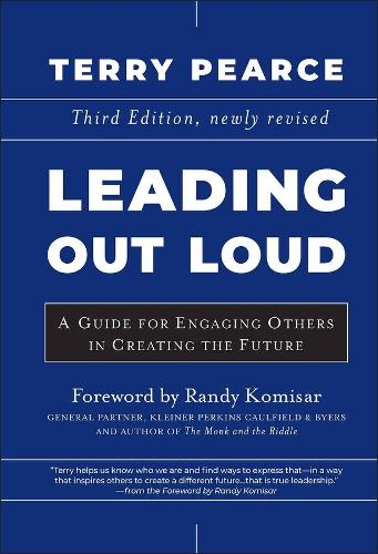 Бумажная книга «Leading Out Loud: A Guide for Engaging Others in Creating the Future», автор Терри Перс - фото №1