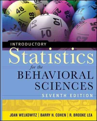 [object Object] «Introductory Statistics for the Behavioral Sciences», авторів Баррі Х. Коен, Джоан Велковіц, Р. Брук Ліа - фото №1