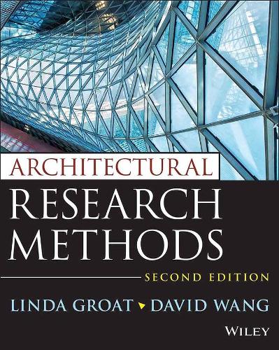 Бумажная книга «Architectural Research Methods», авторов Дэвид Ванг, Линда Н. Гроат - фото №1