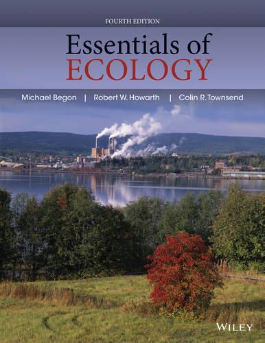 Паперова книга «Essentials of Ecology», авторів Колін Р. Таунсенд, Майкл Бегон, Роберт В. Говарт - фото №1