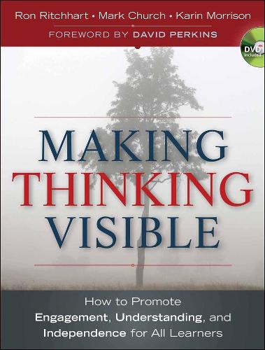 Бумажная книга «Making Thinking Visible: How to Promote Engagement, Understanding, and Independence for All Learners», авторов Карин Моррисон, Марк Черч, Рон Ритчхарт - фото №1