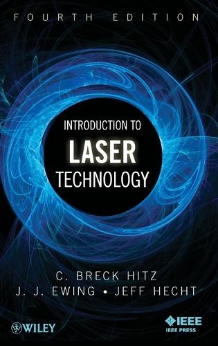 Паперова книга «Introduction to Laser Technology», авторів К. Брек Хітц, Джеймс Дж. Юінг - фото №1