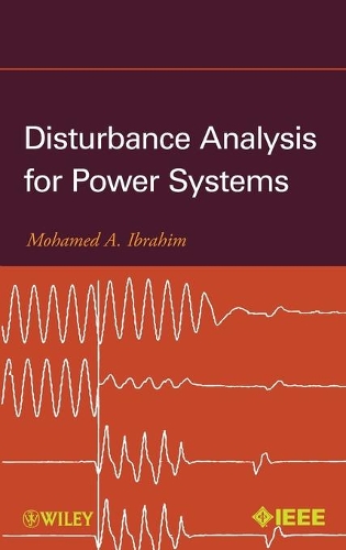 Паперова книга «Disturbance Analysis for Power Systems», автор Мохамед А. Ібрагім - фото №1