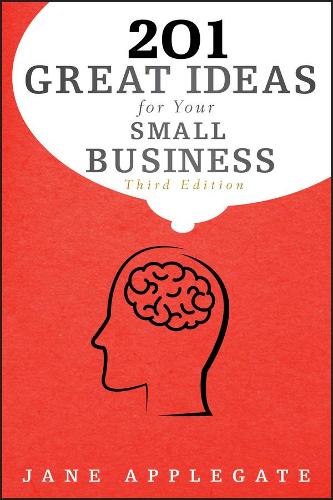 Паперова книга «201 Great Ideas for Your Small Business», автор Джейн Епплгейт - фото №1