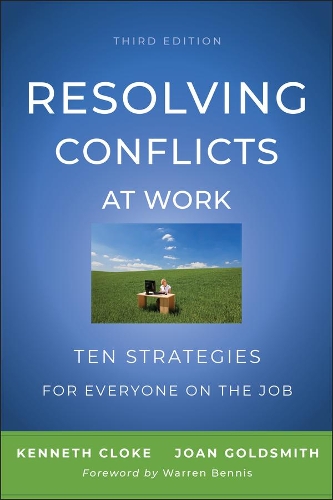 Бумажная книга «Resolving Conflicts at Work: Ten Strategies for Everyone on the Job», авторов Джоан Голдсмит, Кеннет Клок - фото №1