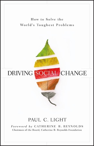 Паперова книга «Driving Social Change: How to Solve the World's Toughest Problems» - фото №1