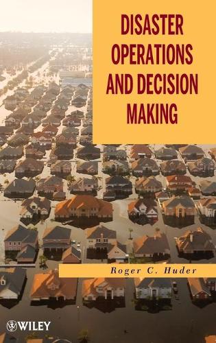 Бумажная книга «Disaster Operations and Decision Making», автор Роджер К. Худер - фото №1