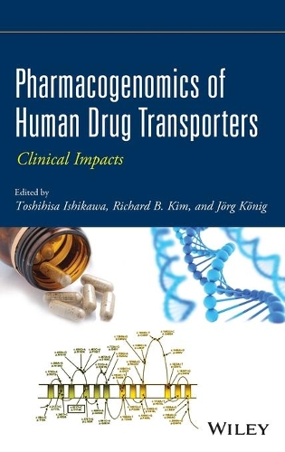 Бумажная книга «Pharmacogenomics of Human Drug Transporters: Clinical Impacts», авторов Йорг Кёниг, Ричард Б. Ким, Тосихиса Исикава - фото №1