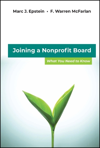 Бумажная книга «Joining a Nonprofit Board: What You Need to Know», авторов Ф. Уоррен Макфарлан, Марк Дж. Эпштейн - фото №1