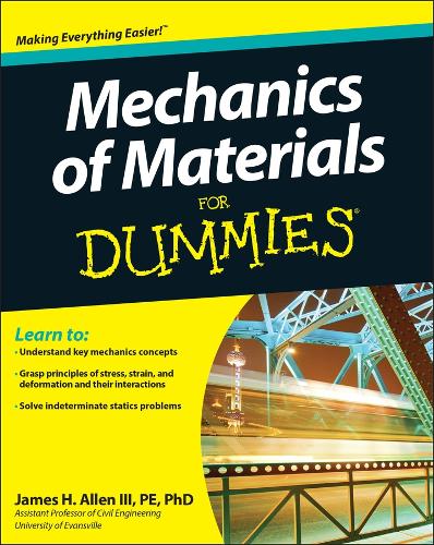 Бумажная книга «Mechanics of Materials For Dummies», автор Джеймс Х. Аллен - фото №1
