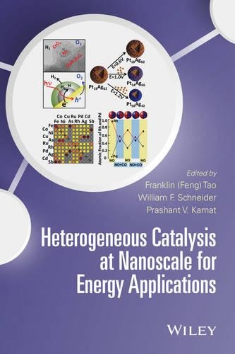 Паперова книга «Heterogeneous Catalysis at Nanoscale for Energy Applications», авторів Франклін Тао, Прашант В. Камат, Вільям Ф. Шнайдер - фото №1
