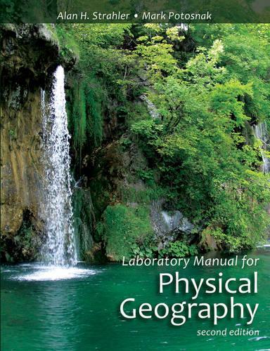 Паперова книга «Laboratory Manual for Physical Geography», авторів Алан Х. Стралер, Марк Потоснак - фото №1