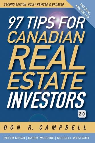 Бумажная книга «97 Tips for Canadian Real Estate Investors 2.0», авторов Барри Макгуайр, Дон Р. Кэмпбелл, Питер Кинч, Рассел Уэсткотт - фото №1