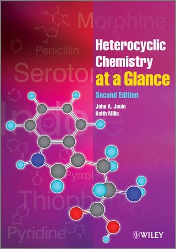 Бумажная книга «Heterocyclic Chemistry At A Glance», авторов Джон А. Джоуль, Кит Миллс - фото №1