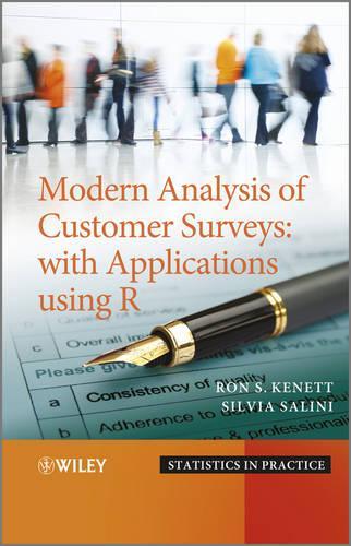 [object Object] «Modern Analysis of Customer Surveys: with Applications using R», авторів Рон С. Кенетт, Сільвія Саліні - фото №1