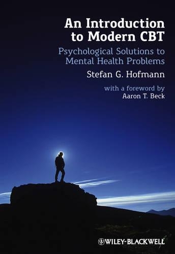 Бумажная книга «An Introduction to Modern CBT: Psychological Solutions to Mental Health Problems», автор Штефан Г. Хофманн - фото №1