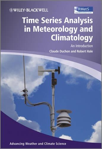 [object Object] «Time Series Analysis in Meteorology and Climatology: An Introduction», авторів Клод Дюшон, Роберт Хейл - фото №1