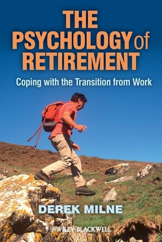 Паперова книга «The Psychology of Retirement: Coping with the Transition from Work», автор Дерек Л. Мілн - фото №1