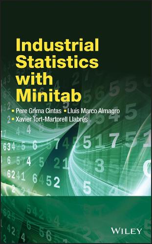 Паперова книга «Industrial Statistics with Minitab», авторів Луїс Марко Альмагро, Пере Гріма Сінтас, Ксав'є Торт-Марторель Льябрес - фото №1
