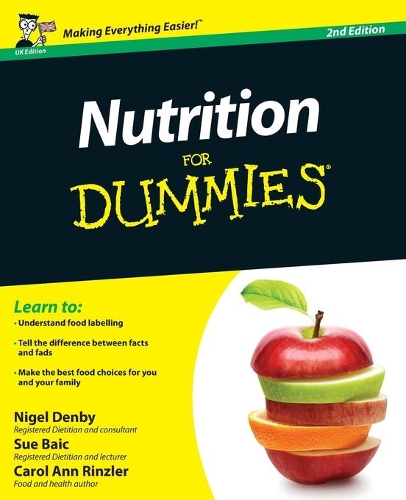 Бумажная книга «Nutrition For Dummies», авторов Кэрол Энн Ринцлер, Найджел Денби, Сью Баик - фото №1