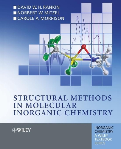 Бумажная книга «Structural Methods in Molecular Inorganic Chemistry», авторов Кэрол Моррисон, Д. У. Х. Рэнкин, Норберт Митцель - фото №1