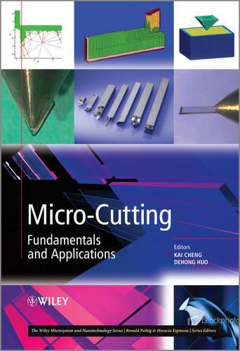 Бумажная книга «Micro-Cutting: Fundamentals and Applications», автор Дехун Хуо - фото №1