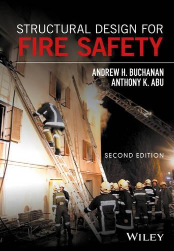 Бумажная книга «Structural Design for Fire Safety», авторов Эндрю Х. Бьюкенен, Энтони Квабена Абу - фото №1