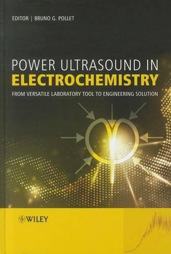 Паперова книга «Power Ultrasound in Electrochemistry: From Versatile Laboratory Tool to Engineering Solution», автор Бруно Полле - фото №1