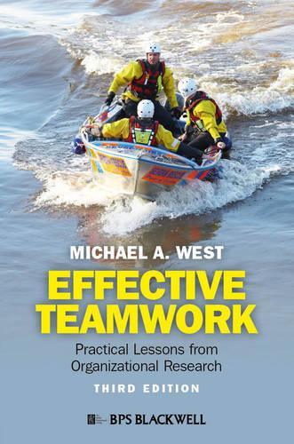 Бумажная книга «Effective Teamwork: Practical Lessons from Organizational Research», автор Майкл А. Уэст - фото №1