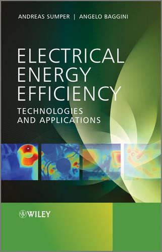 Паперова книга «Electrical Energy Efficiency: Technologies and Applications», авторів Андреас Сампер, Анджело Баджіні - фото №1