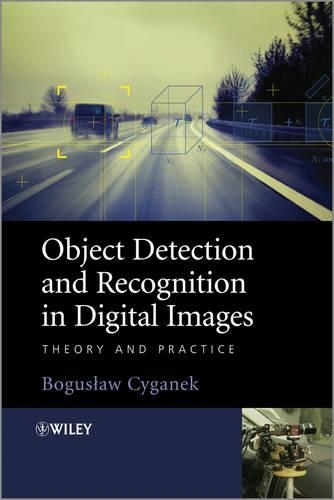 [object Object] «Object Detection and Recognition in Digital Images: Theory and Practice», автор Богуслав Циганек - фото №1