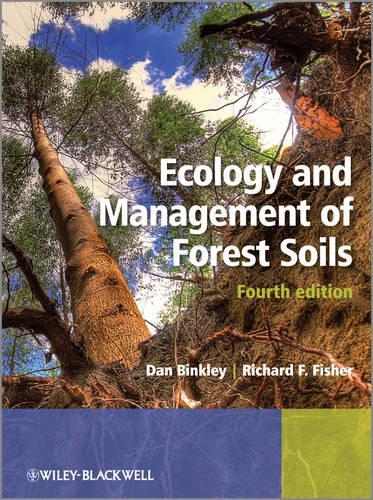 Паперова книга «Ecology and Management of Forest Soils», авторів Ден Бінклі, Річард Ф. Фішер - фото №1