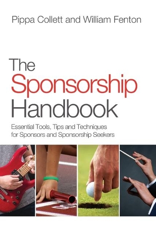 Бумажная книга «The Sponsorship Handbook: Essential Tools, Tips and Techniques for Sponsors and Sponsorship Seekers», авторов Пиппа Коллетт, Уильям Фентон - фото №1