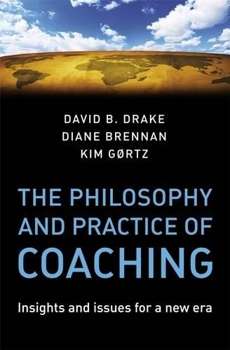 Бумажная книга «The Philosophy and Practice of Coaching: Insights and issues for a new era», авторов Диана Бреннан, Ким Гортц - фото №1